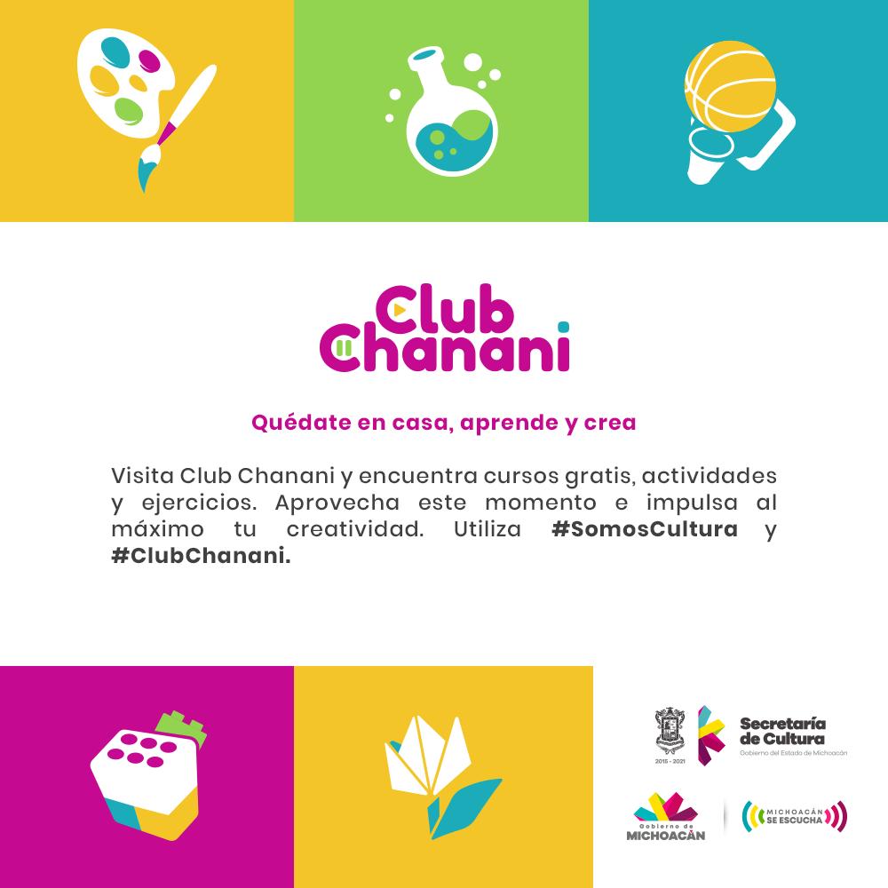  Lanzan Club Chanani, plataforma de arte y cultura para quedarse en casa