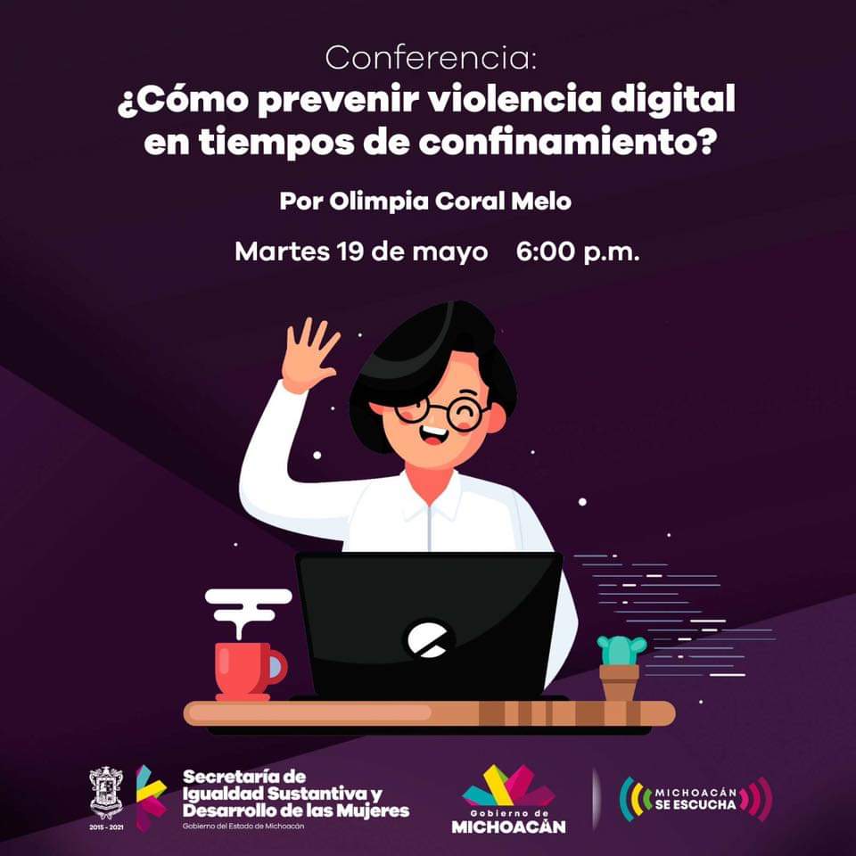  Ofrecerá Seimujer conferencia sobre “¿Cómo prevenir violencia digital en este confinamiento?”