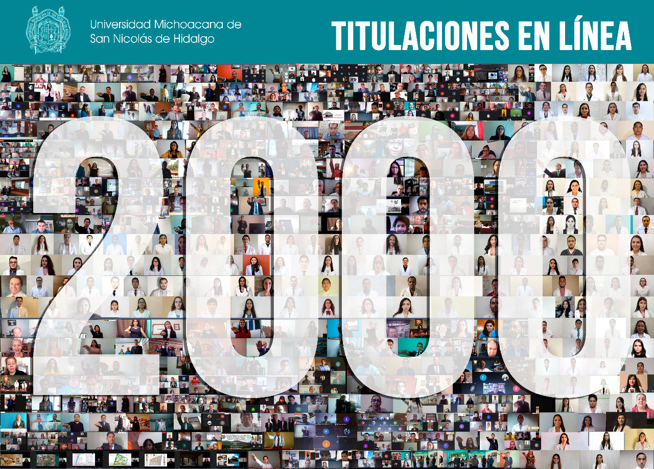  UMSNH REGISTRA 2 MIL TITULADOS EN LÍNEA DESDE QUE SE AGUDIZÓ LA PANDEMIA