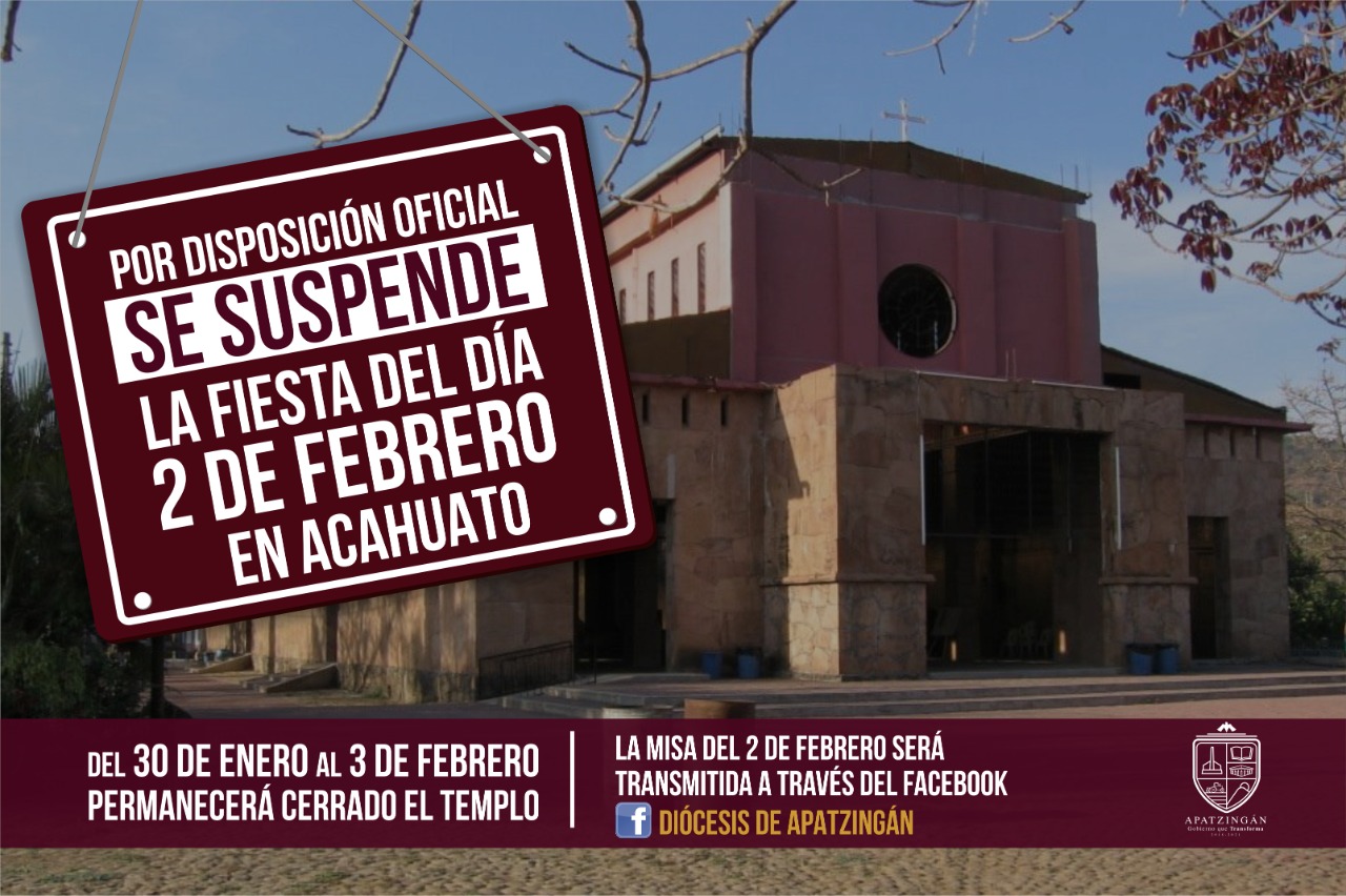  Autoridades cancelan las tradicionales fiestas de “La Candelaria” en Acahuato