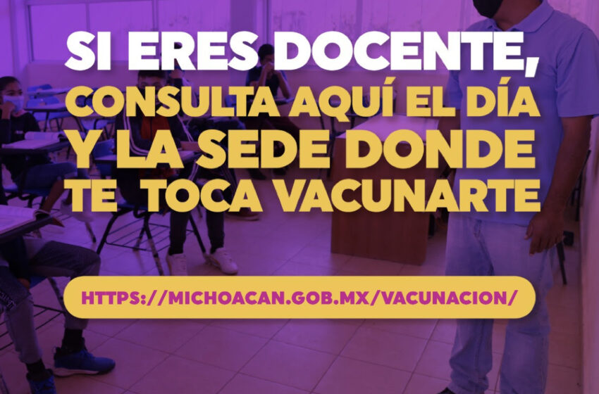  Habilitan otro portal para que maestros agenden su cita de vacunación contra COVID-19