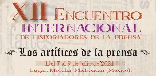  Del 7 al 9 de julio, Encuentro Internacional de Historiadores de la Prensa