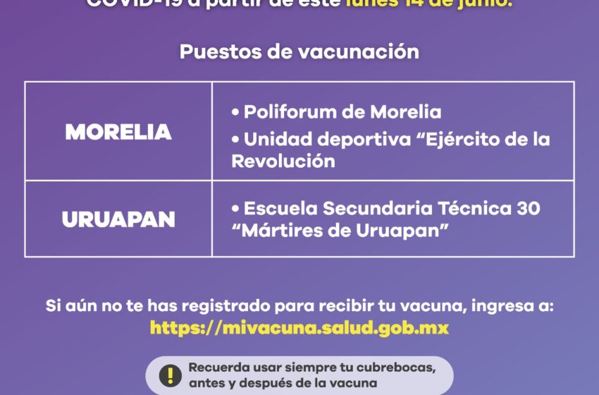  Inicia aplicación de segundas dosis a grupo de 50 a 59 años en Morelia y Uruapan
