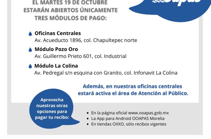  El OOAPAS trabajará con guardias el 19 de octubre*