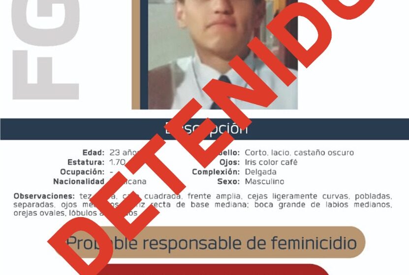  Detiene Fiscalía General a presunto responsable del feminicidio de Danna Kenneth C.