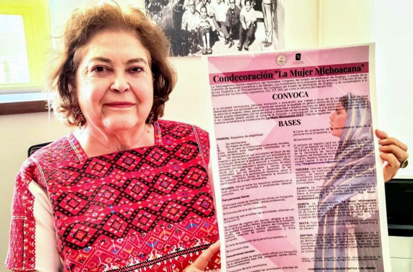  Convoca 75 Legislatura a presentar propuestas para merecedora de la condecoración “La Mujer Michoacana”