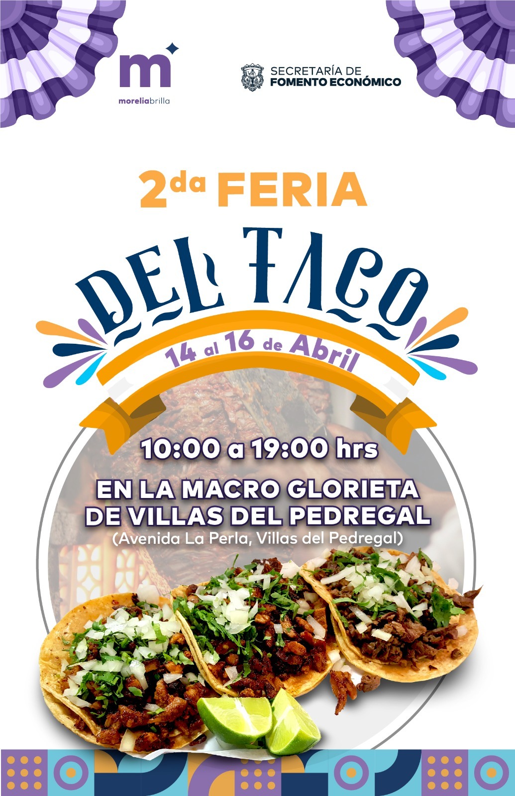  Este fin de semana, llénate de sabor en la 2a Feria del Taco de Villas del Pedregal