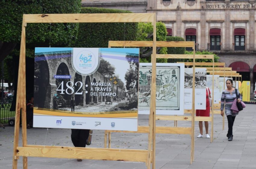 SeCultura de Morelia inaugura exposición “482: Morelia a través del tiempo”