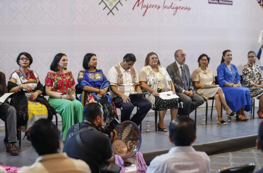  Con reconocimiento a mujeres, inauguran IEM y Congreso  de Michoacán Tercer Encuentro de Mujeres Indígenas