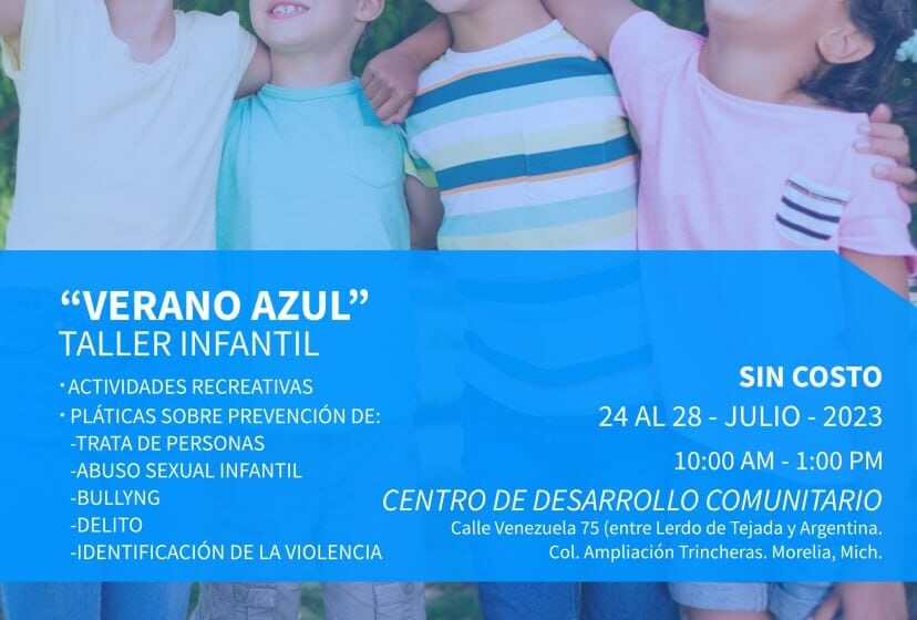  Gobierno Municipal invita a participar en el taller infantil “Verano Azul”