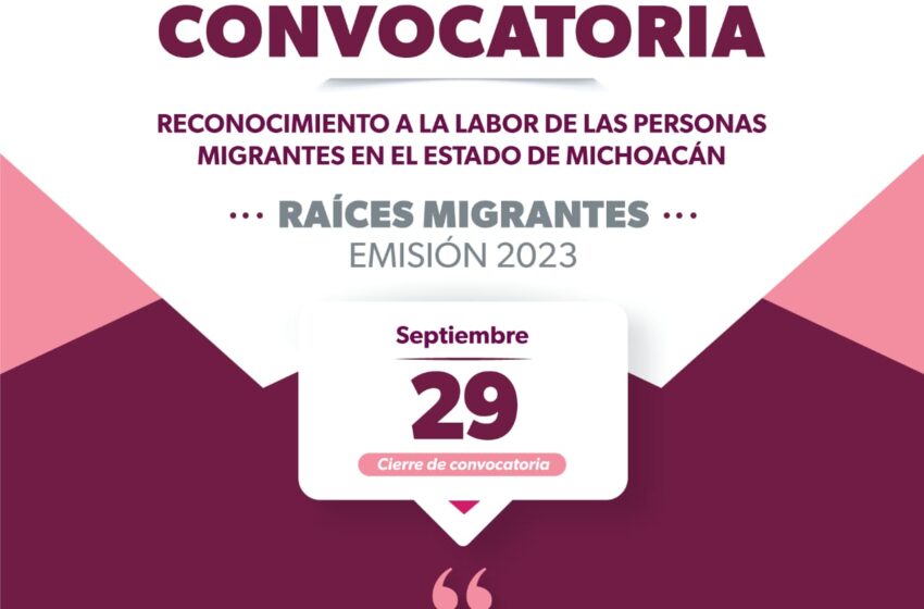  Semigrante convoca a participar en el reconocimiento Raíces Migrantes.