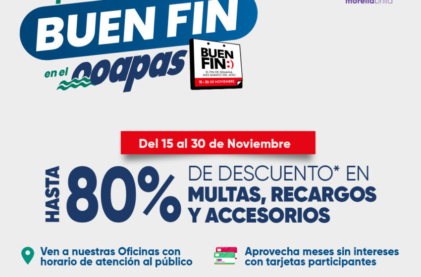  El OOAPAS se suma al Buen Fin del 15 al 30 de noviembre