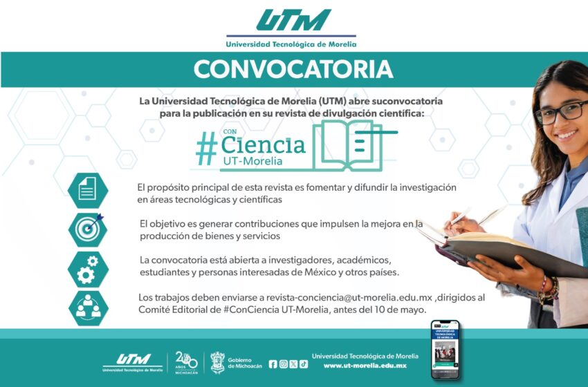  UTM abre convocatoria para su revista de divulgación científica #ConCiencia UT-Morelia
