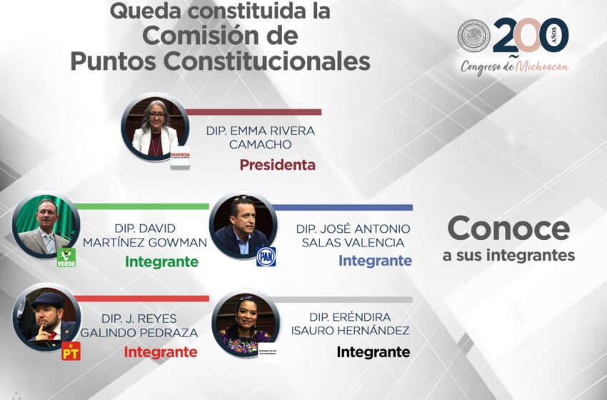  Integran diputados la Comisión de Puntos Constitucionales de la 76 Legislatura