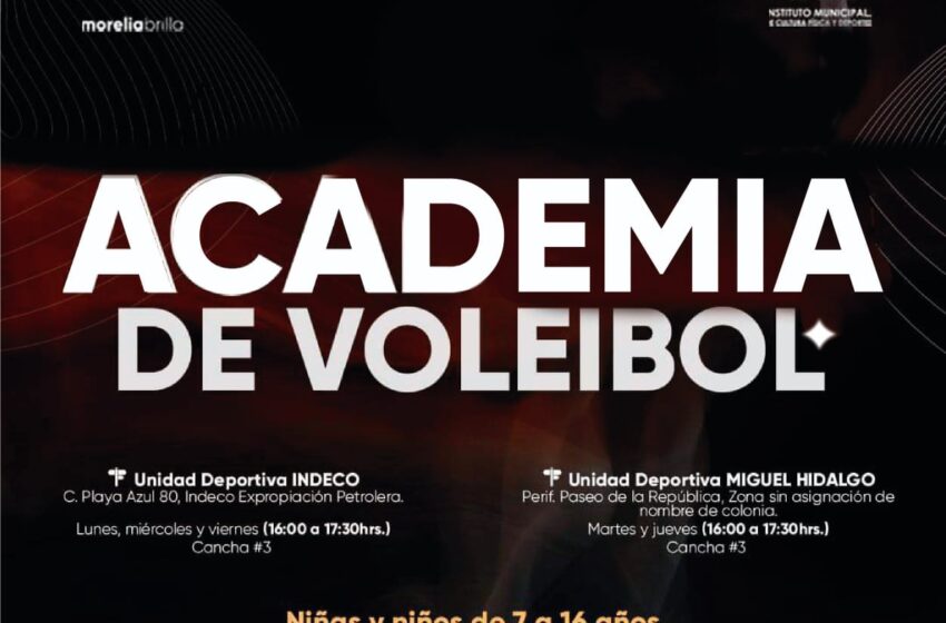  Gobierno de Morelia invita a Academia de Voleibol IMCUFIDE