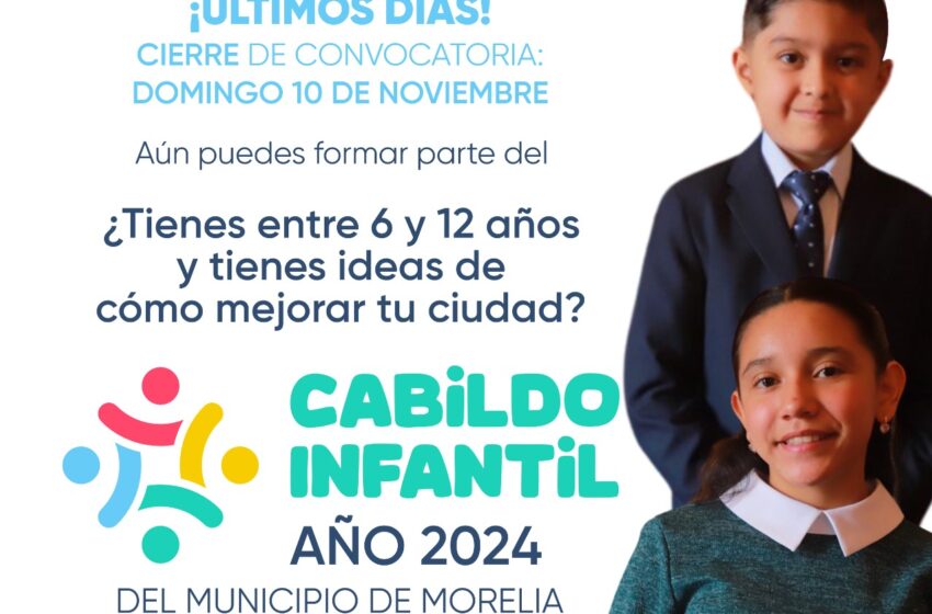  Últimos días para que niñas y niños participen en Cabildo Infantil 2024 de DIF Morelia