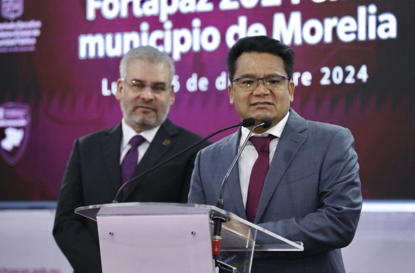  Invertidos más de 30 mdp del Fortapaz en Morelia durante 2024: César Erwin