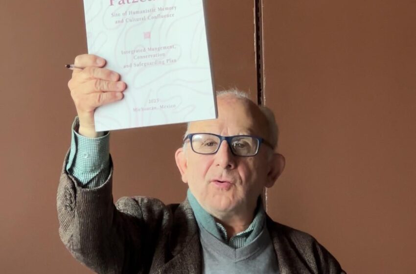 Michoacán da paso histórico hacia postulación de Pátzcuaro como Patrimonio Mundial