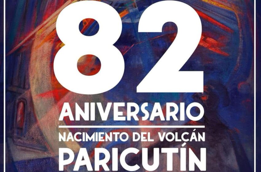  Volcán Paricutín cumple 82 años de su aparición