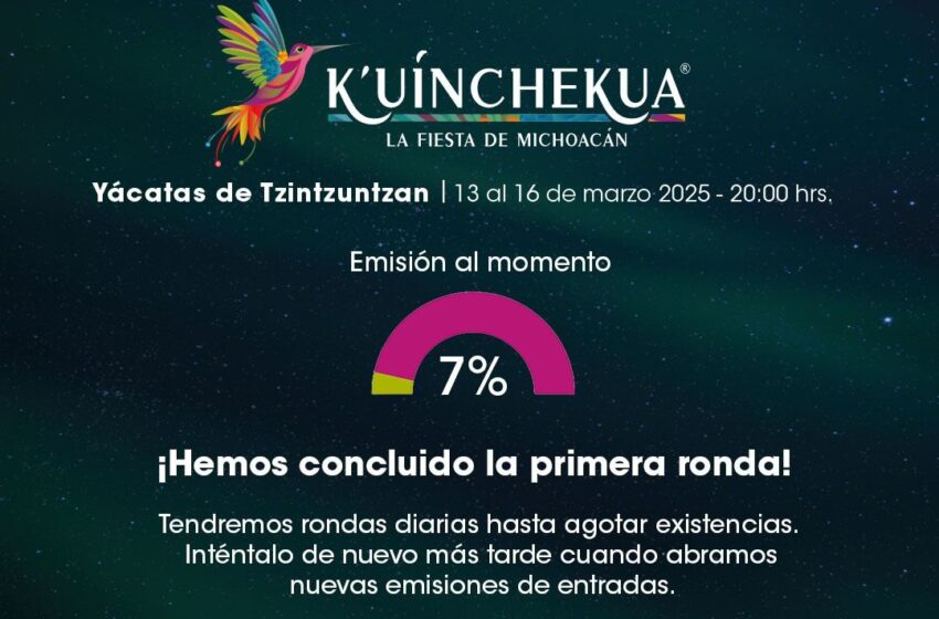  Estos son los horarios para conseguir tus boletos para la K’uínchekua
